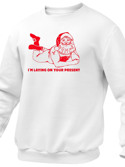 I'm Laying On Your Present