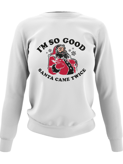 So Good Santa Came Twice