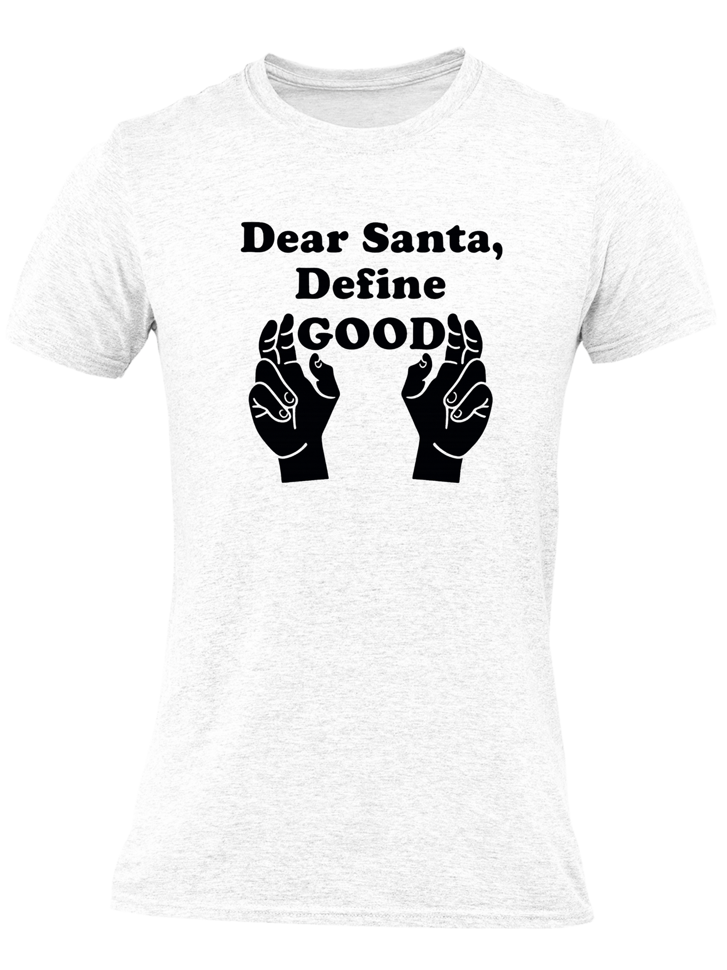Dear Santa, Define Good