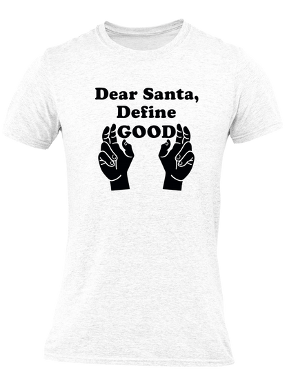 Dear Santa, Define Good