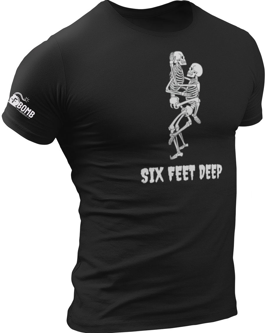Six Feet Deep