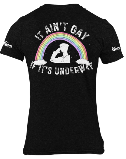 It Ain't Gay Underway