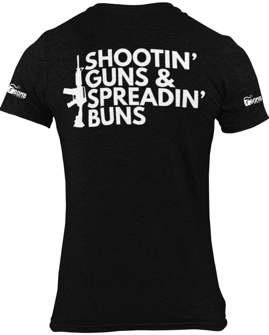 Shootin' Guns & Spreadin' Buns