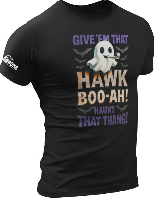 Give 'Em That Hawk Boo-ah