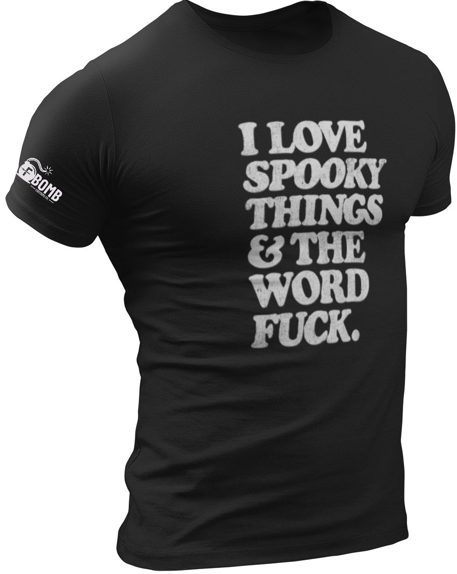 Spooky Things & The Word F*ck
