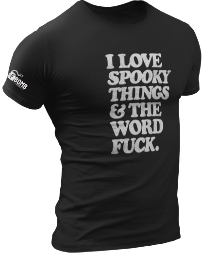 Spooky Things & The Word F*ck