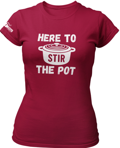 Here To Stir The Pot