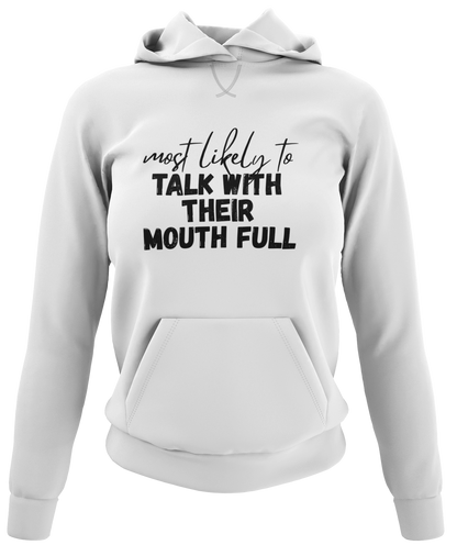 Most Likely To Talk With Their Mouth Full