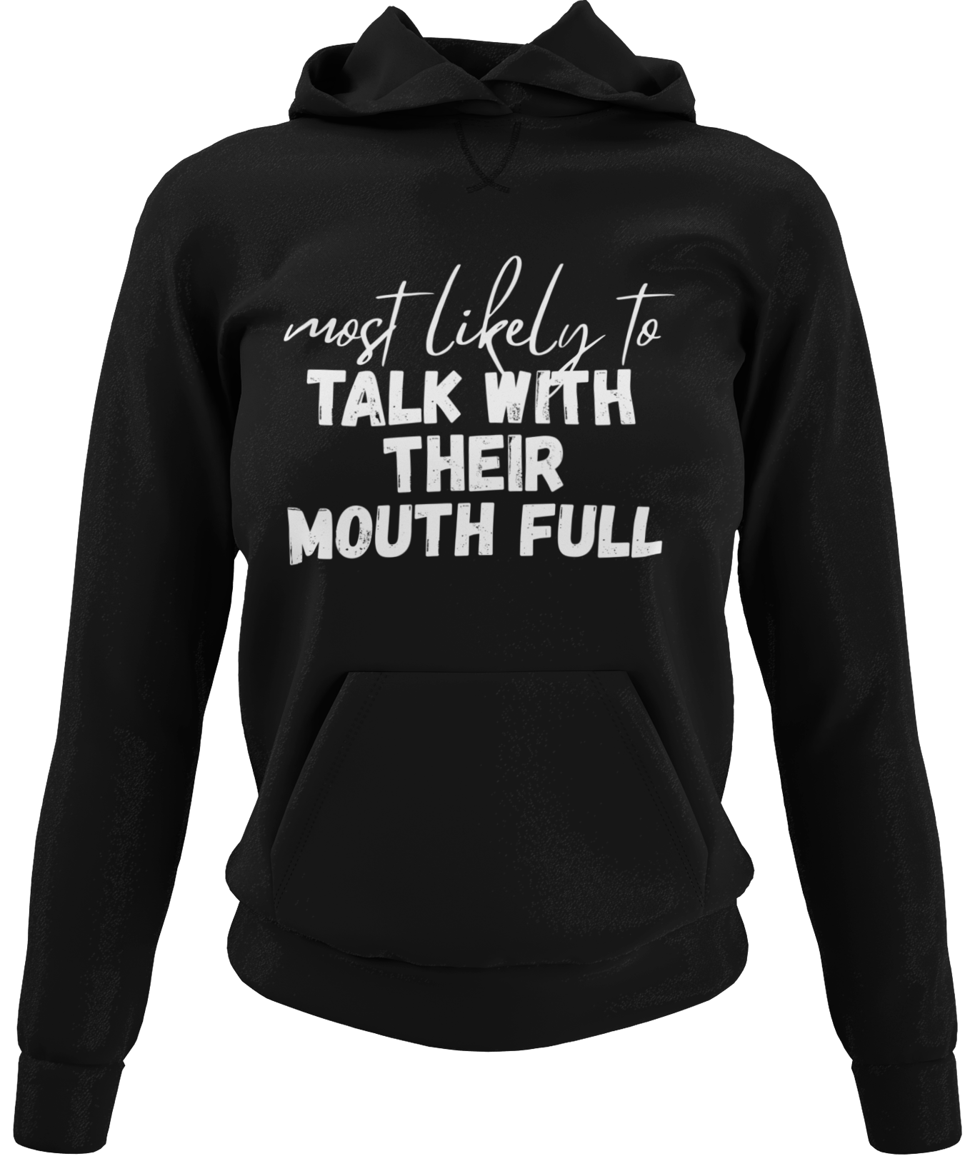 Most Likely To Talk With Their Mouth Full