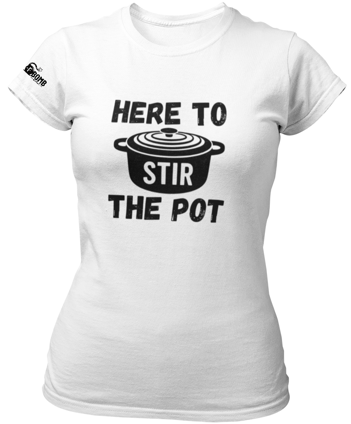 Here To Stir The Pot