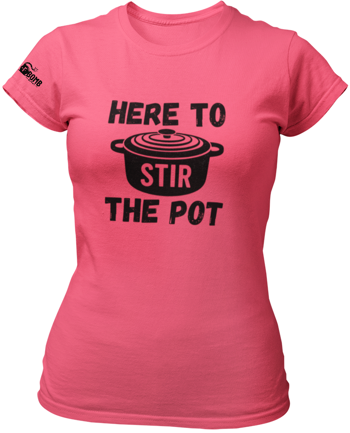 Here To Stir The Pot