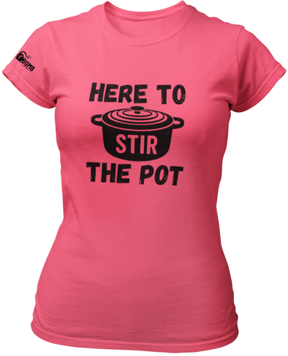 Here To Stir The Pot