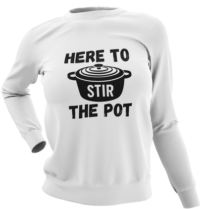 Here To Stir The Pot