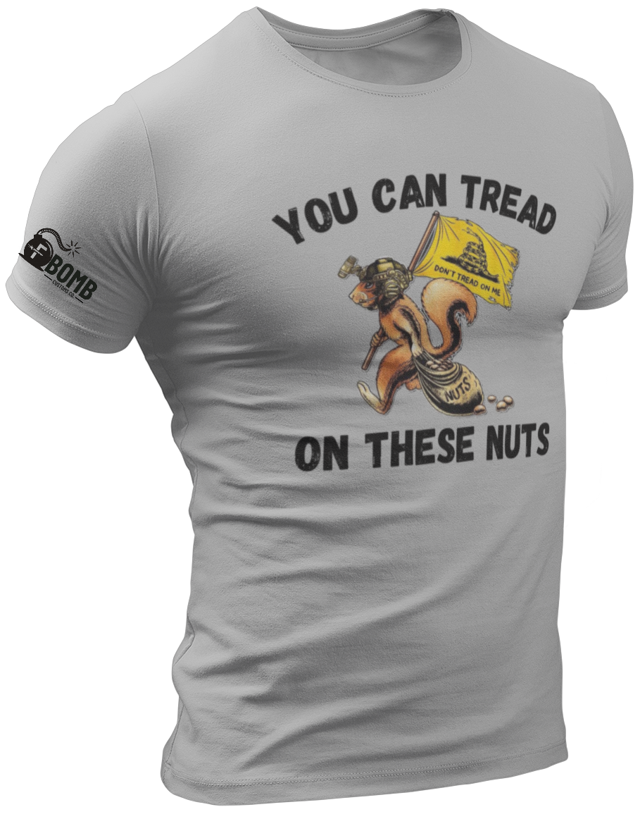 Tread on These Nuts