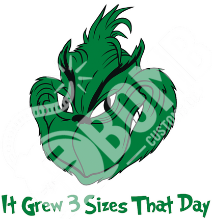 It Grew 3 Sizes That Day