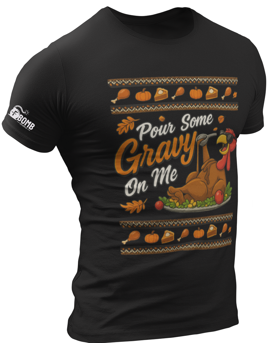 Pour Some Gravy On Me