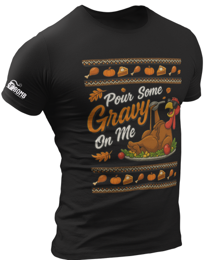 Pour Some Gravy On Me