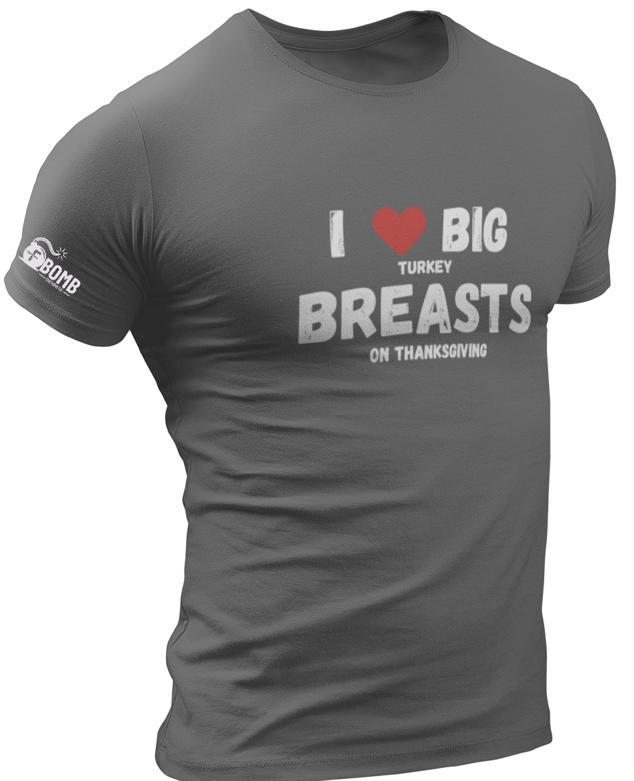 I Love Big Turkey Breasts