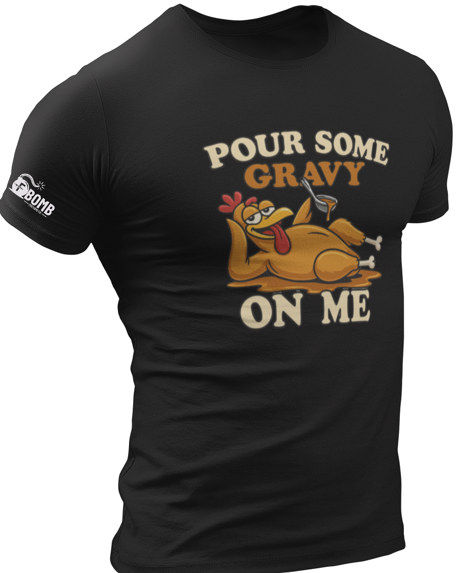 Pour Some Gravy On Me