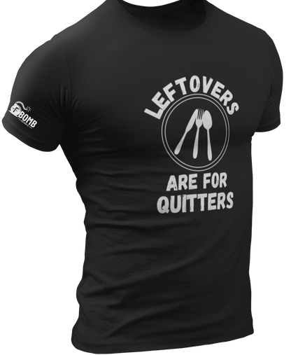Leftovers Are For Quitters