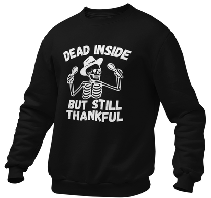 Dead Inside But Still Thankful