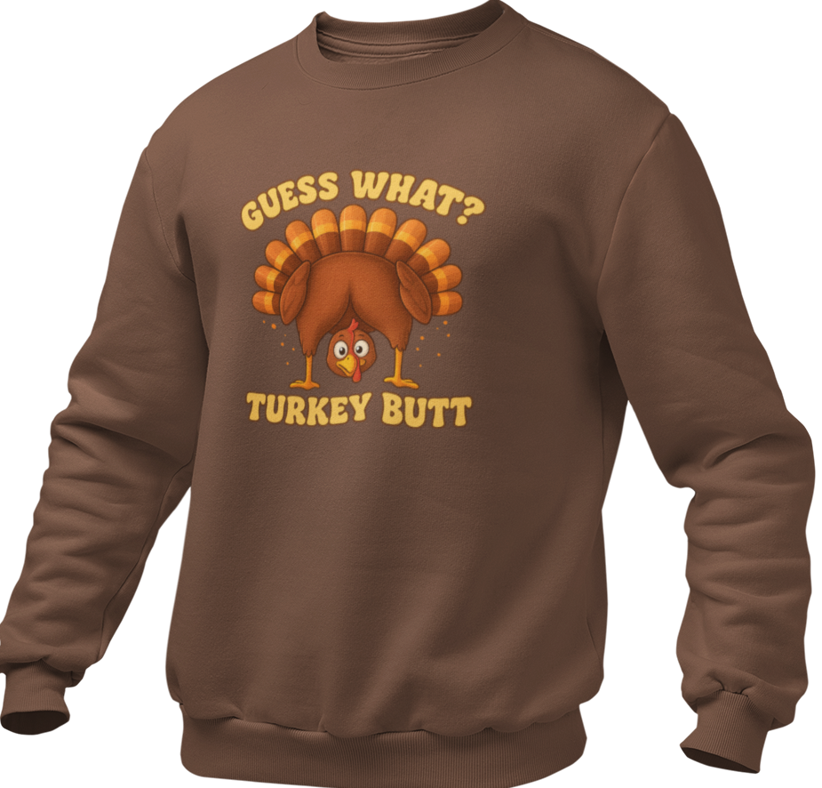 Guess What Turkey Butt