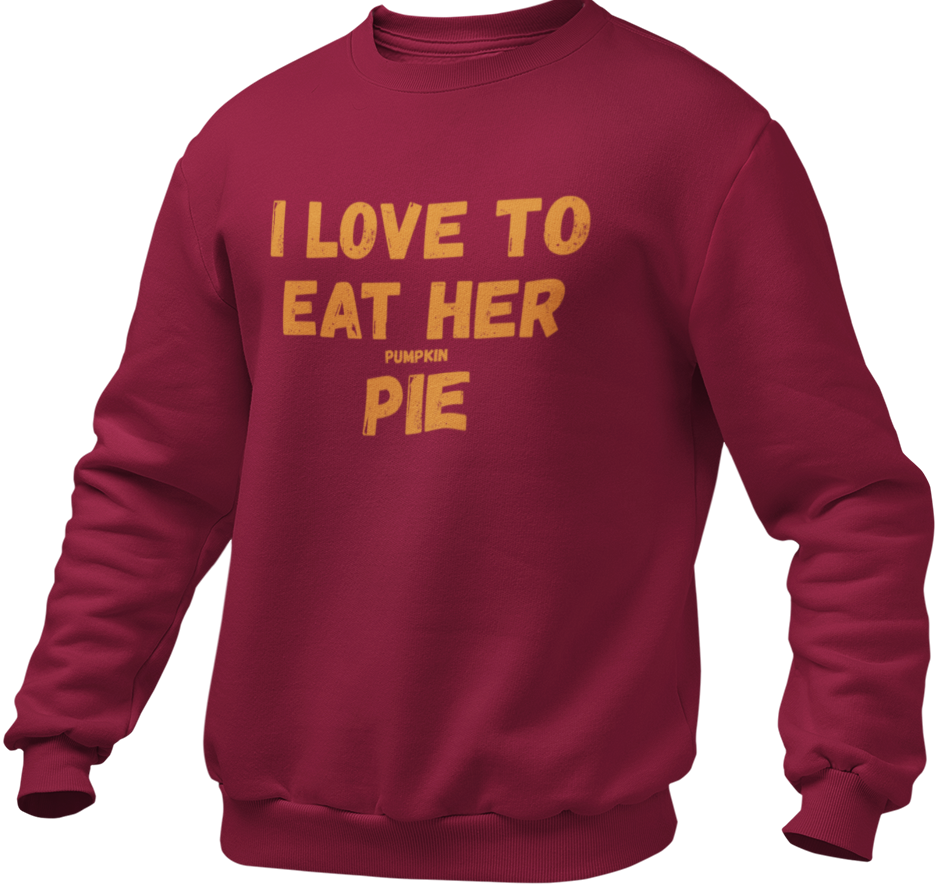 Love To Eat Her Pumpkin Pie
