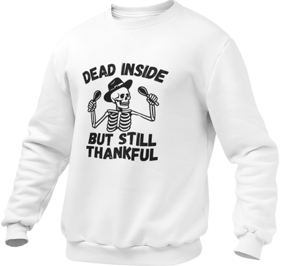 Dead Inside But Still Thankful