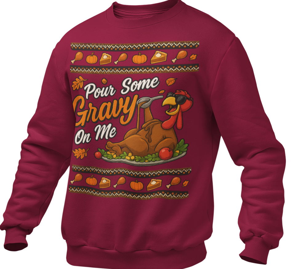 Pour Some Gravy On Me