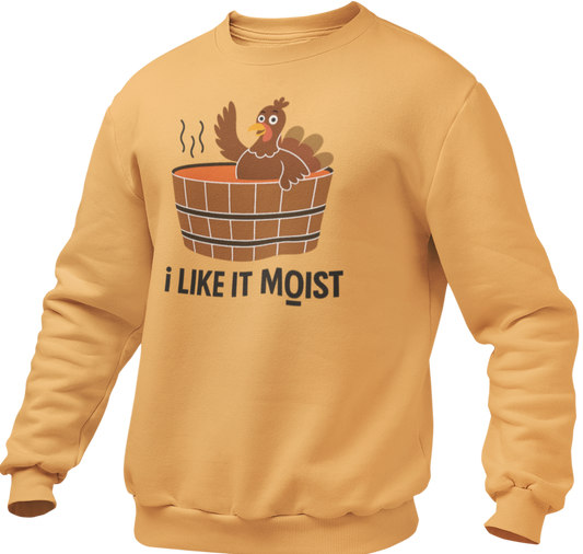 I Like It Moist