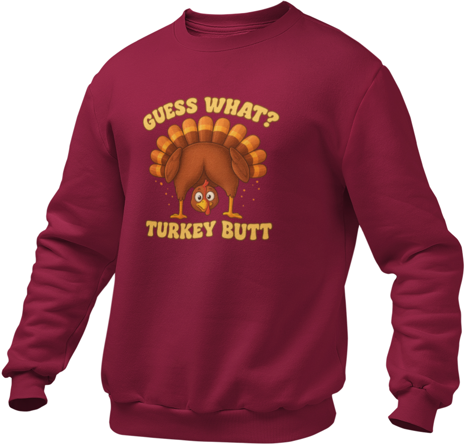 Guess What Turkey Butt