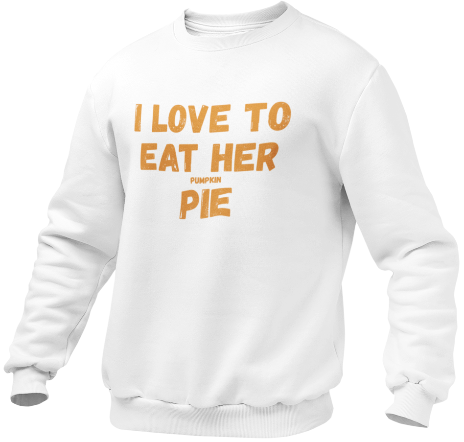 Love To Eat Her Pumpkin Pie