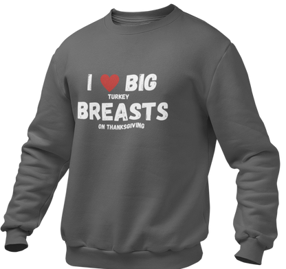 I Love Big Turkey Breasts