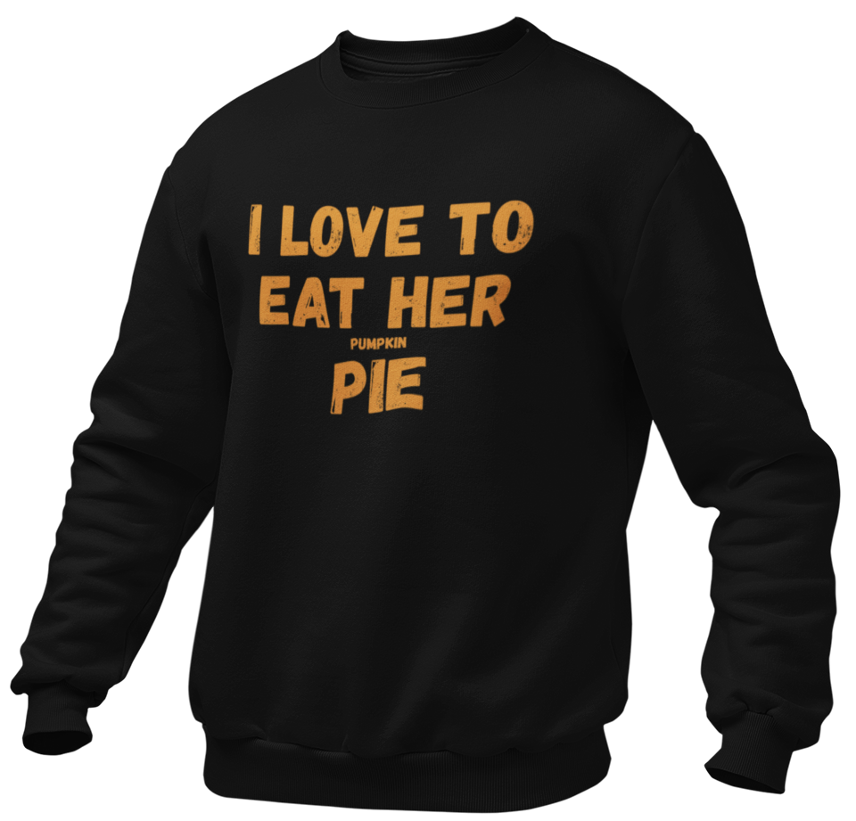 Love To Eat Her Pumpkin Pie