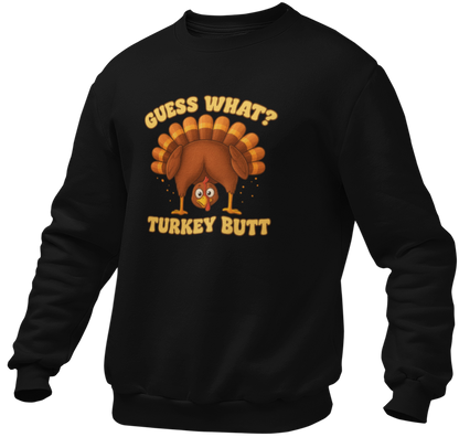 Guess What Turkey Butt