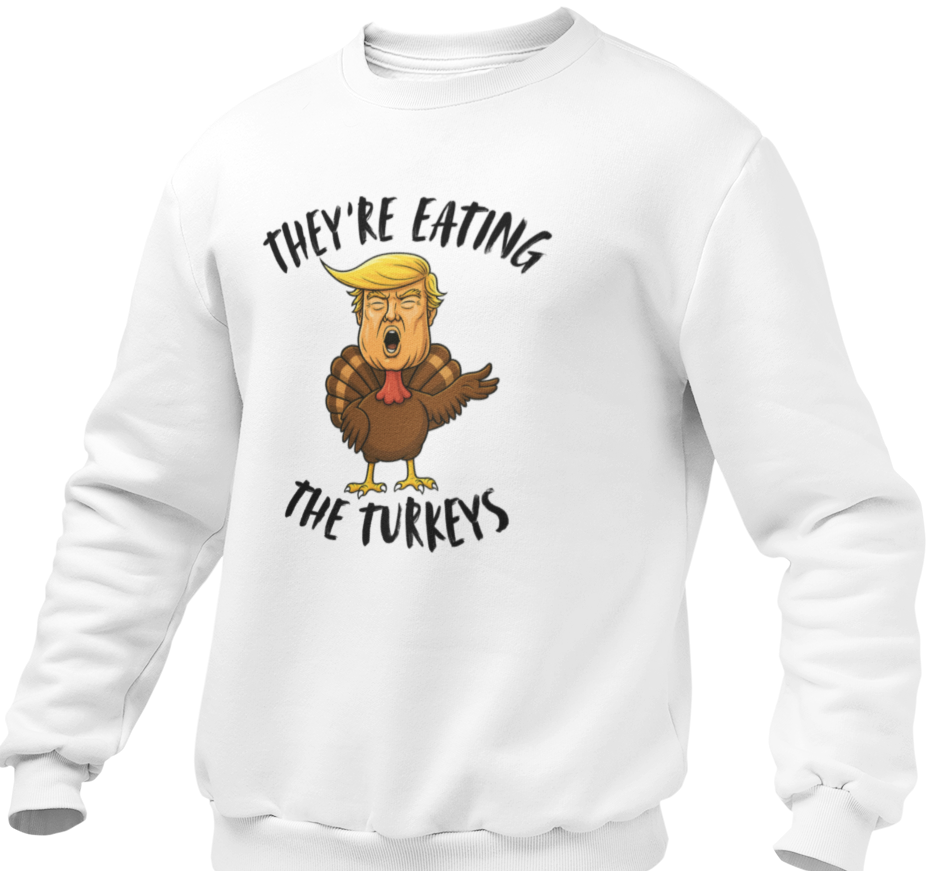 They're Eating The Turkeys