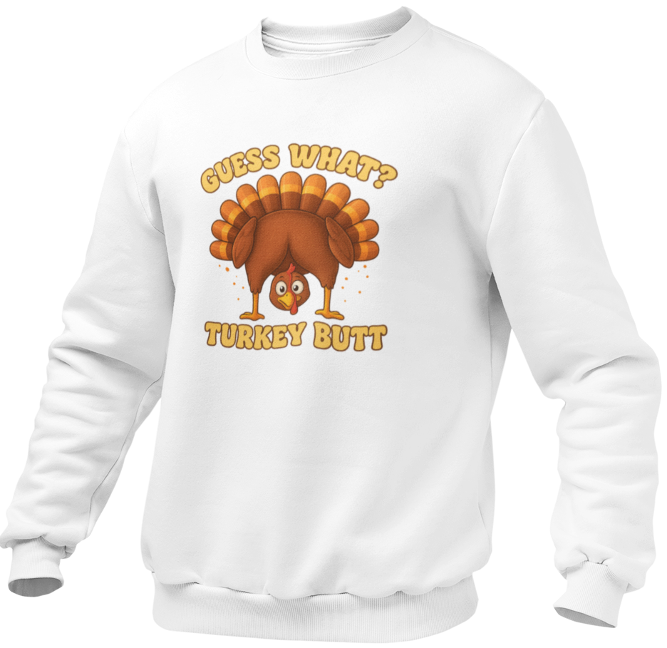 Guess What Turkey Butt