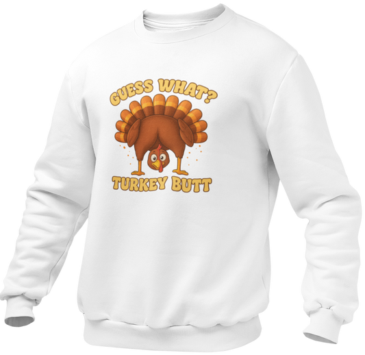 Guess What Turkey Butt