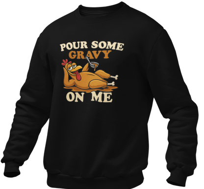 Pour Some Gravy On Me