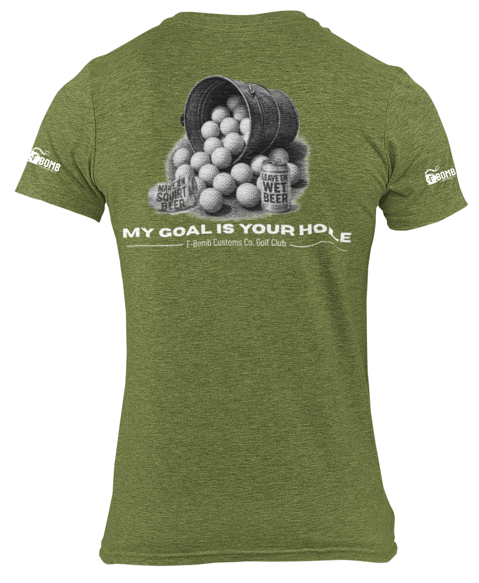My Goal, Your Hole
