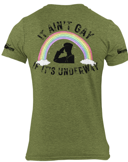 It Ain't Gay Underway