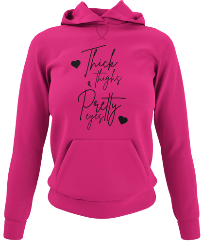 Thick Thighs & Pretty Eyes