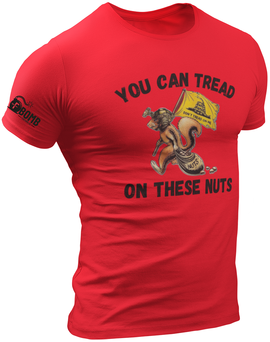 Tread on These Nuts