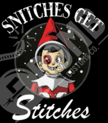 Snitches Get Stitches