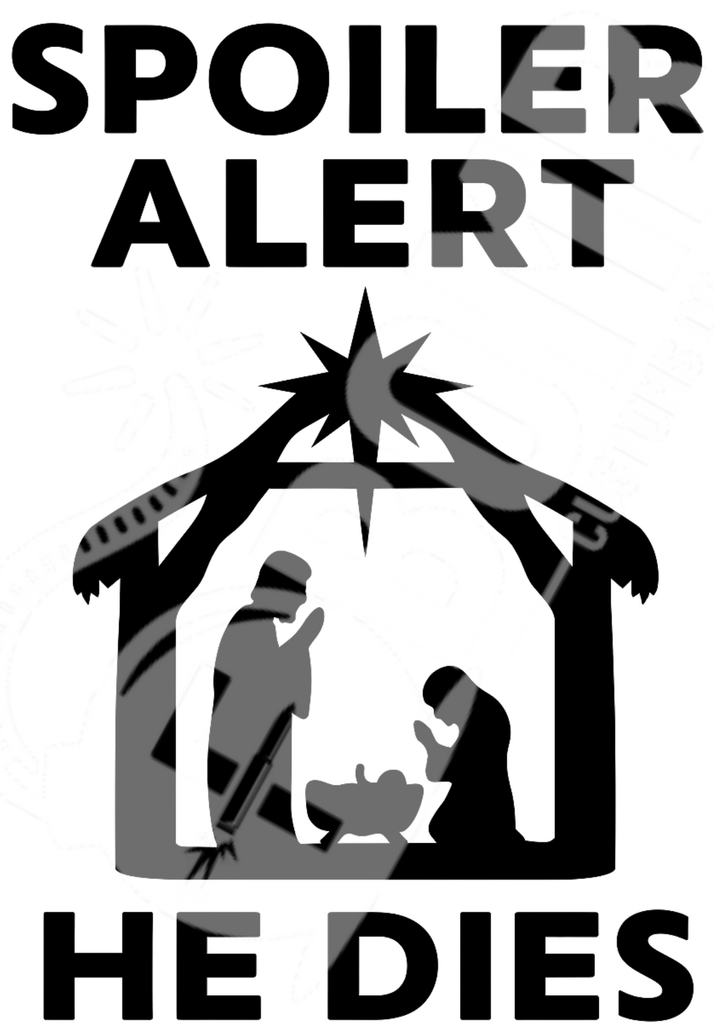 Spoiler Alert He Dies