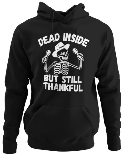 Dead Inside But Still Thankful
