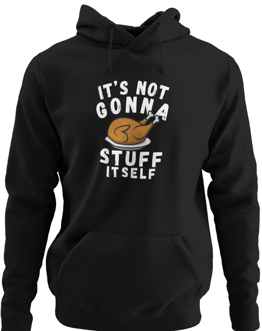 It's Not Gonna Stuff Itself