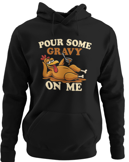 Pour Some Gravy On Me