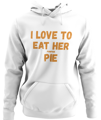 Love To Eat Her Pumpkin Pie