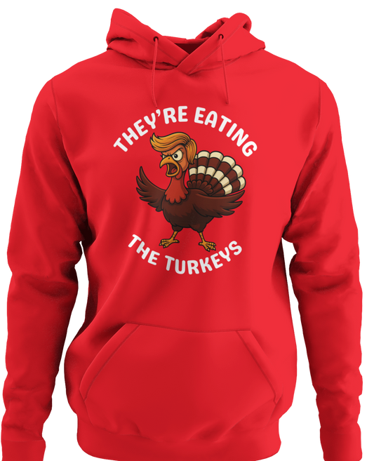 They're Eating The Turkeys